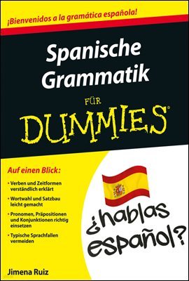 Spanische Grammatik fur Dummies