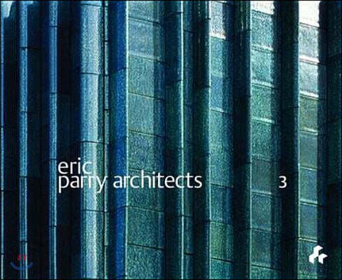 Eric Parry Architects Volume 3