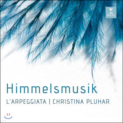 Christina Pluhar / Philippe Jaroussky 독일 작곡가들의 칸타타, 이탈리아 형식의 기악곡과 아리아 (Himmelsmusik)