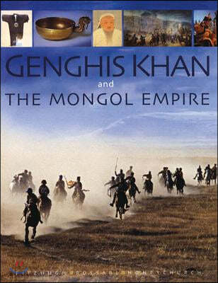 Genghis Khan and the Mongol Empire