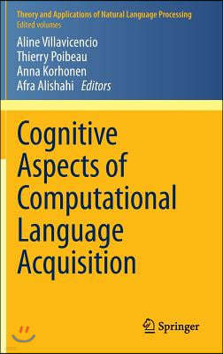 Cognitive Aspects of Computational Language Acquisition