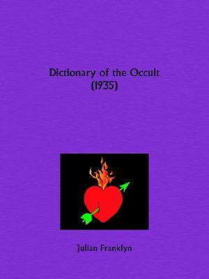 Dictionary of the Occult