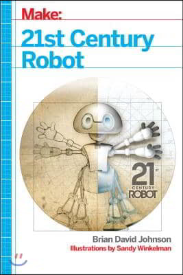 21st Century Robot: The Dr. Simon Egerton Stories