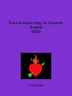 Practical Numerology and Character Analysis