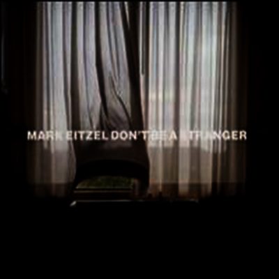 Mark Eitzel - Don'T Be A Stranger (Download Card)(LP)