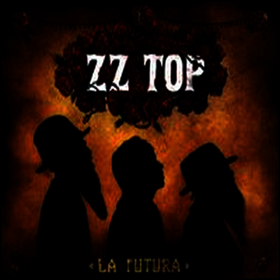 ZZ Top — La Futura (Gatefold) 앨범 커버