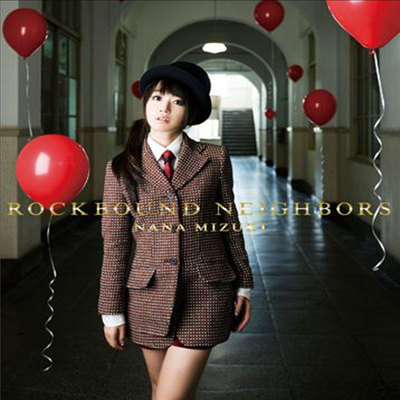 Mizuki Nana (Ű ) - Rockbound Neighbors (CD+DVD) (ȸ)