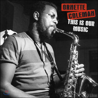 Ornette Coleman ( ݸ) - This Is Our Music [LP]