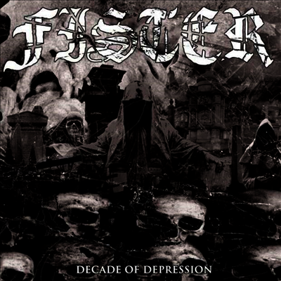 Fister — Decade Of Depression 앨범 커버