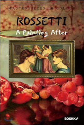 μƼ ȭ : ȭ  ť̼ (ū۾) - A Painting After ROSSETTI []