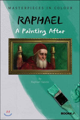 Ŀ ȭ : ȭ  ť̼ (ū۾) - A Painting After RAPHAEL []