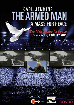 칼 젠킨스: 평화를 위한 미사 (Karl Jenkins: The Armed Man - A Mass for Peace)