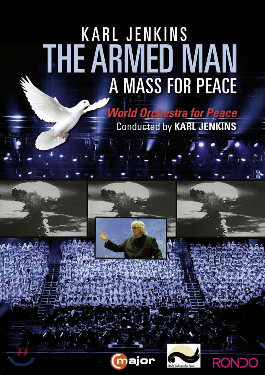 칼 젠킨스: 평화를 위한 미사 (Karl Jenkins: The Armed Man - A Mass for Peace)