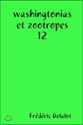 washingtonias et zootropes 12