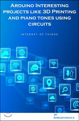 Arduino Interesting projects like 3D Printing and piano tones using circuits