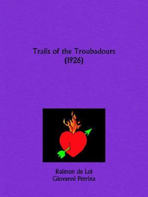 Trails of the Troubadours