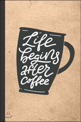 Life Begins After Coffee: Caffeine - But First Coffee - Nurses - Cup of Joe - I love Coffee - Gift Under 10 - Cold Drip - Cafe Work Space - Bari