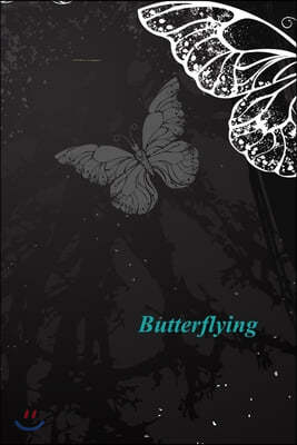 Butterflying