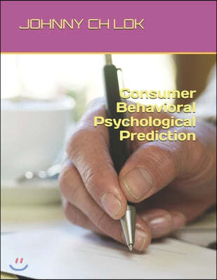 Consumer Behavioral Psychological Prediction