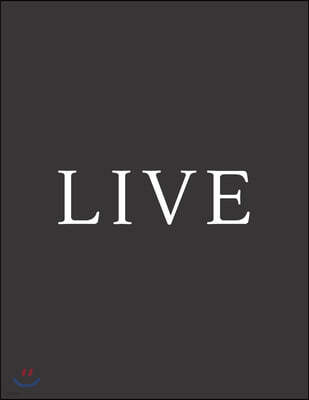 Live: A Decorative Book Perfect for Coffee Tables, Bookshelves, Interior Design & Home Staging