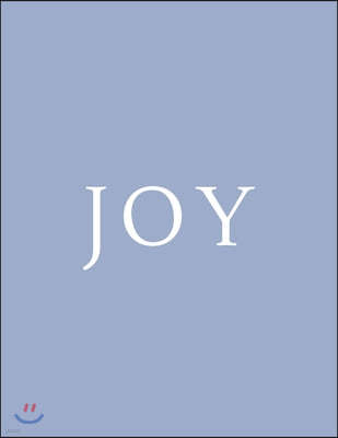 Joy: A Decorative Book - Perfect for Coffee Tables, Bookshelves, Interior Design & Home Staging