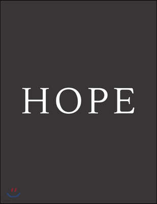 Hope: A Decorative Book - Perfect for Coffee Tables, Bookshelves, Interior Design & Home Staging