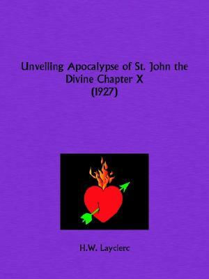 Unveiling Apocalypse of St. John the Divine Chapter X