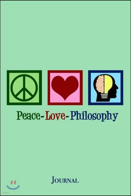 Peace Love Philosophy Journal: Cute Philosopher Notebook