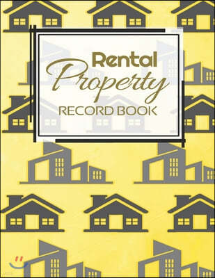 Rental Property Record Book: Rental Property Landlord Income Maintenance Management Tracker Record Book