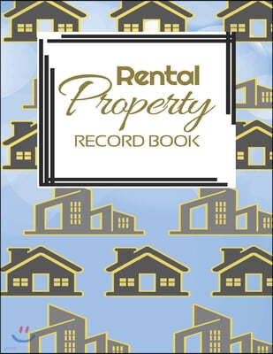 Rental Property Record Book: Rental Property Landlord Income Maintenance Management Tracker Record Book