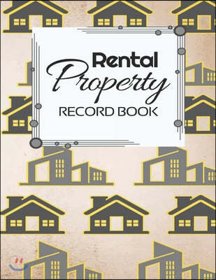 Rental Property Record Book: Rental Property Landlord Income Maintenance Management Tracker Record Book