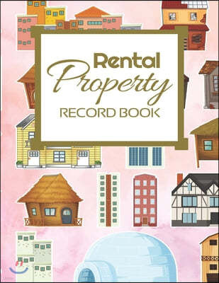 Rental Property Record Book: Rental Property Landlord Income Maintenance Management Tracker Record Book