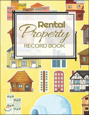 Rental Property Record Book: Rental Property Landlord Income Maintenance Management Tracker Record Book