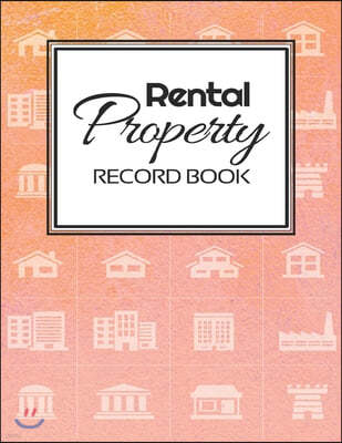 Rental Property Record Book: Rental Property Landlord Income Maintenance Management Tracker Record Book