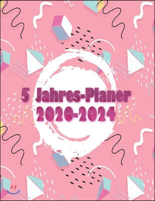 5 Jahres-Planer 2020 - 2024: 5 jahres kalender 2020 * Wochenplaner * Taschenkalender * Terminkalender von Januar 2020 bis Dezember 2024