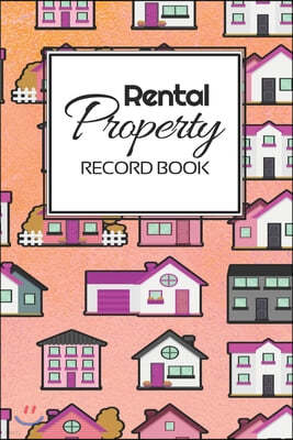 Rental Property Record Book: Rental Property Landlord Income Maintenance Management Tracker Record Book