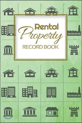 Rental Property Record Book: Rental Property Landlord Income Maintenance Management Tracker Record Book