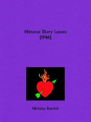 Himavat Diary Leaves