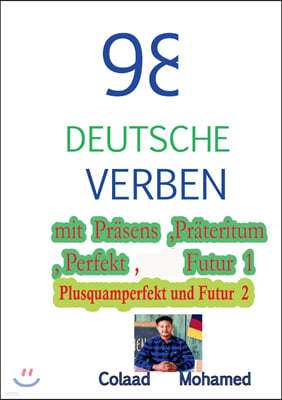 98 Deutsche Verben Mit Pr?sens, Pr?teritum ....