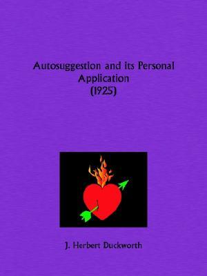 Autosuggestion and its Personal Application