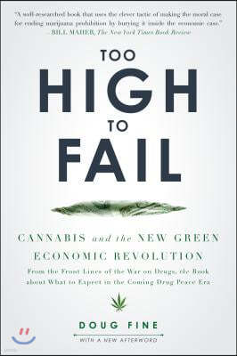 Too High to Fail: Cannabis and the New Green Economic Revolution