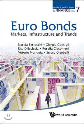 Euro Bonds: Markets, Infrastructure and Trends