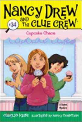 Nancy Drew and the Clue Crew #34 : Cupcake Chaos