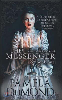 The Messenger: (Mortal Beloved, Book One)