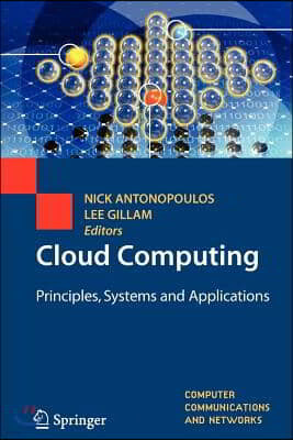 Cloud Computing: Principles, Systems and Applications