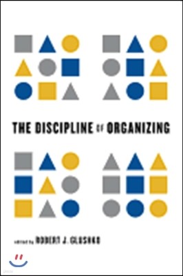 The Discipline of Organizing