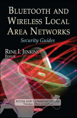 Bluetooth and Wireless Local Area Networks