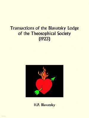 Transactions of the Blavatsky Lodge of the Theosophical Society