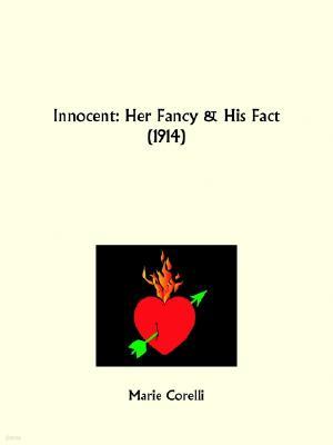 Innocent: Her Fancy and His Fact