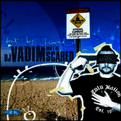 DJ Vadim — Don't Be Scared 앨범 커버